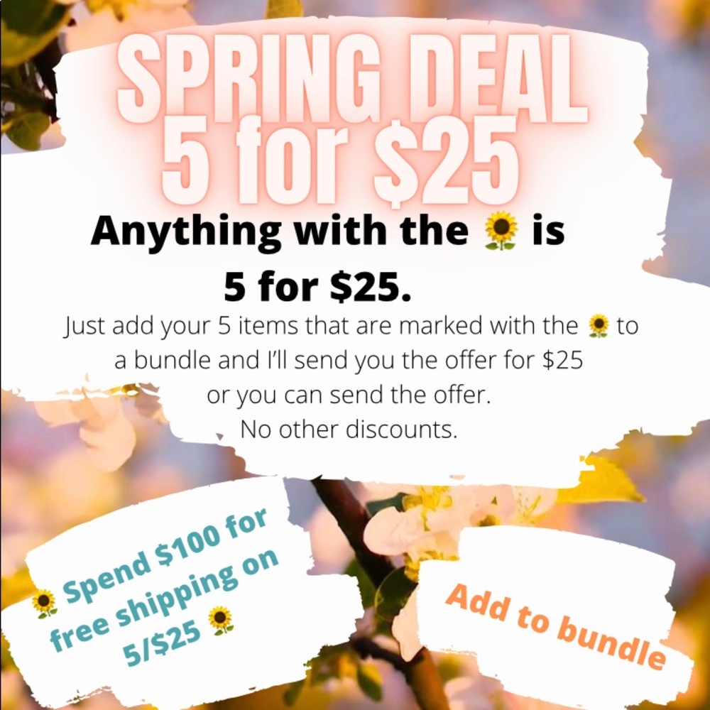 🌻5/$25 or price shown. No other discounts.